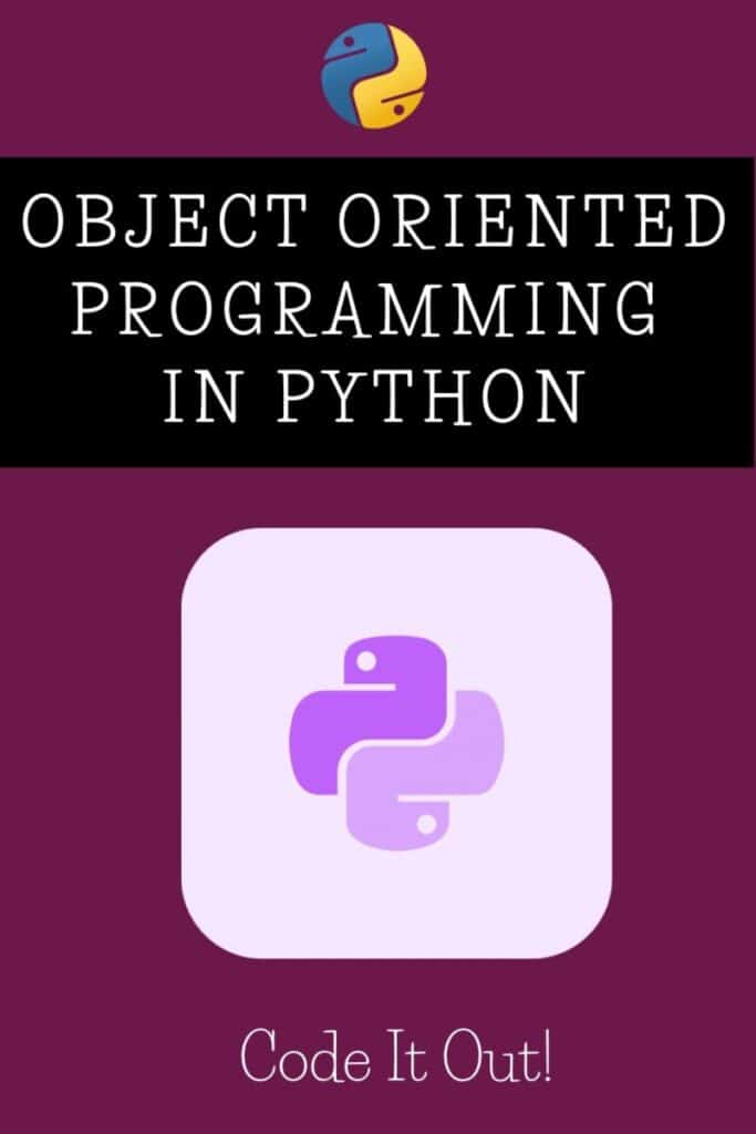 Python OOP Concepts [Object Oriented Programming] – Pythonista Planet