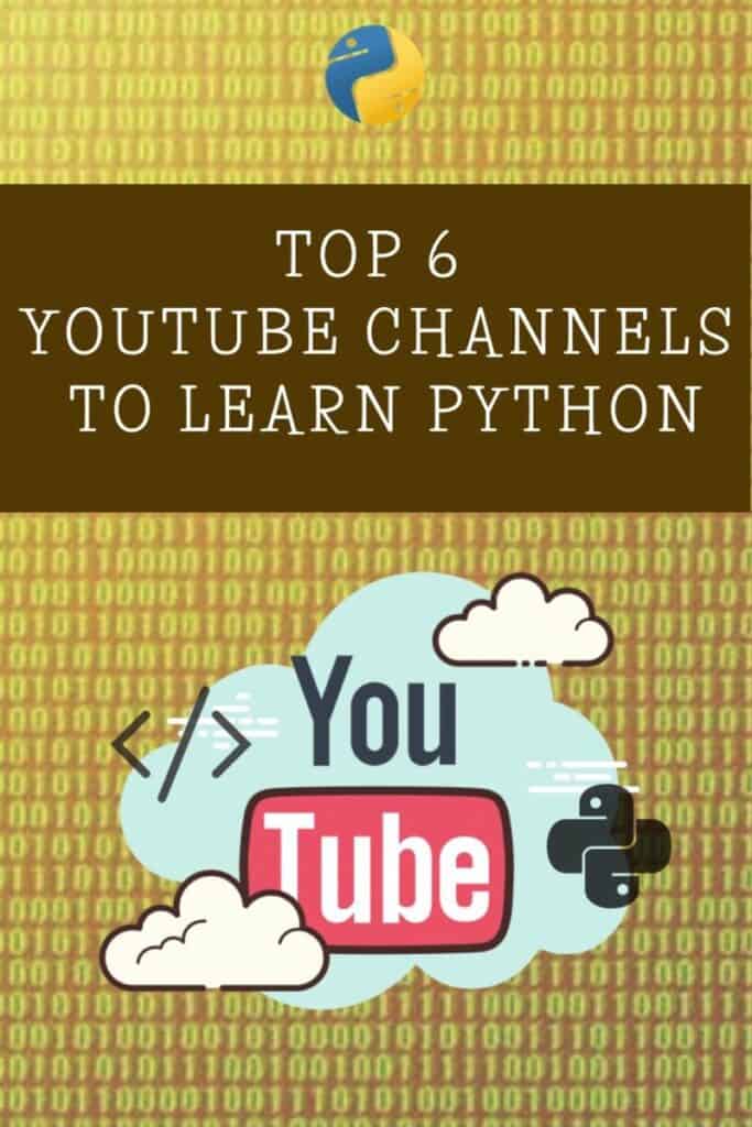 6 Best YouTube Channels To Learn Python – Pythonista Planet