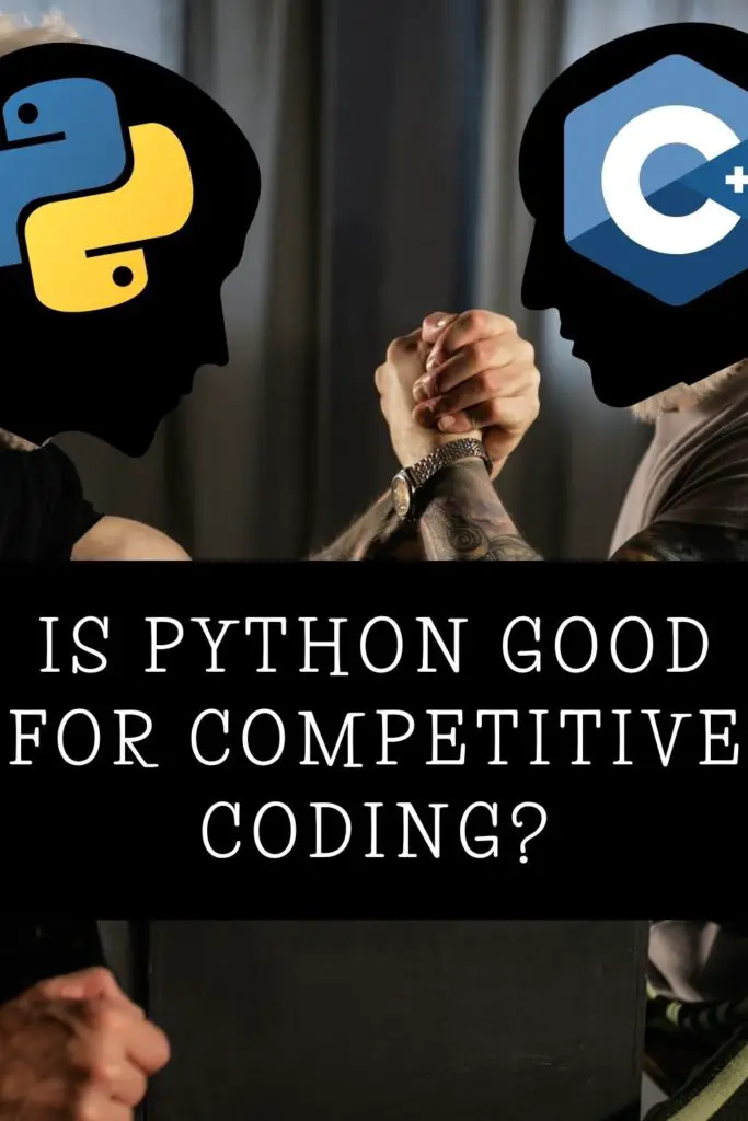 Is Python Good For Competitive Coding Pythonista Planet